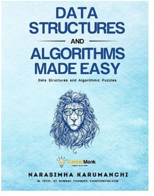 Data Structures And Algorithms Made Easy(Paperback, Narasimha Karumanchi)
