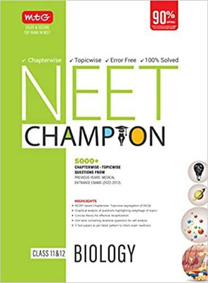 MTG NEET Champion Biology Book Latest Revised Edition 2023 - NCERT Based Chapterwise Topicwise Segregation Of MCQs, Concise Theory & 5000+ Topicwise Questions From Last 10 Years Medical Entrance Exam Paperback – 2 August 2022(Paperback, by MTG Editorial Board) MTG NEET Champion Biology Book Latest Revised Edition 2023 - NCERT Based Chapterwise Topicwise Segregation Of MCQs, Concise Theory & 5000+ Topicwise Questions From Last 10 Years Medical Entrance Exam Paperback – 2 August 2022(Paperback, by MTG Editorial Board)
