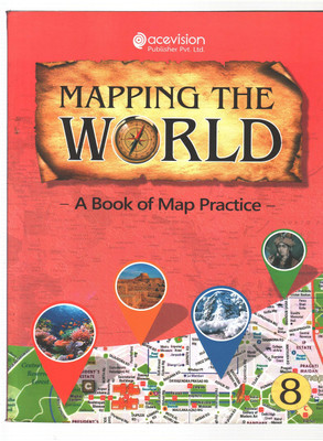 ACEVISION Mapping The World A Book Of Map Practice Class 8(paperpack, R Balakrishan Pillai)