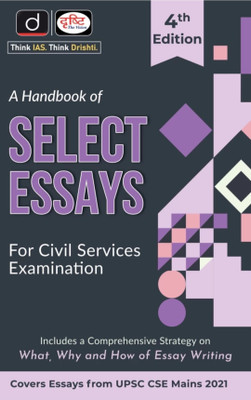 Drishti SELECT ESSAYS FOR CIVIL SERVICES EXAMINATION 2022 |4th Edition|(Peperback, Team Drishti)
