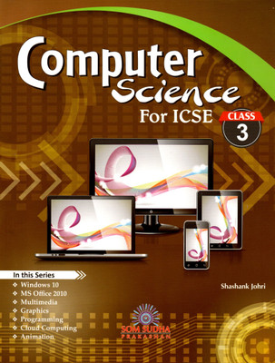 Computer Science For Icse Class - 3(PAPEBACK, SHASHANK JOHRI)