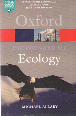 Oxford Dictionary Of Ecology By Michael Allaby(Paperback, MICHAEL ALLABY)