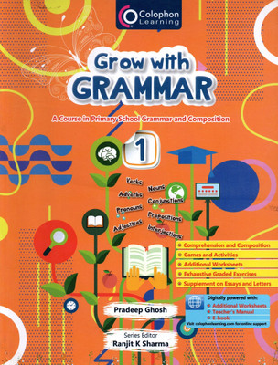 Grow With Grammar, A Primary School Grammar And Composition, Colophon Learning For Class-1(Paperback, PRADEEP GHOSH, RANJIT K SHARMA)