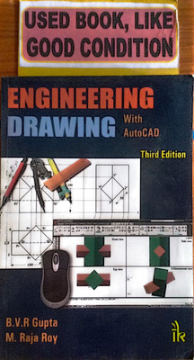 Engineering Drawing With Auto Cad(Old Book)(Paperback, B. V. R. GUPTA, M. RAJA ROY)