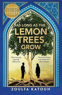 As Long As The Lemon Trees Grow(Paperback, Zoulfa Katouh)