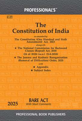 Constitution Of India Bare Act By Professional's As Amended By Constitution (One Hundred & Sixth Amendment) Act, 2023(Paperback, Professional Ed team)