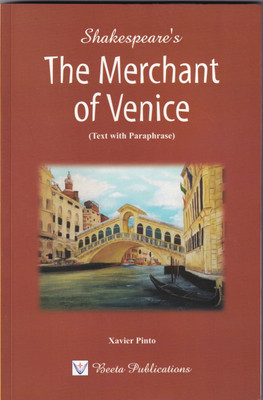 Shakespeare's The Merchant Of Venice (Text With Paraphrase)(Paperback, Xavier Pinto)
