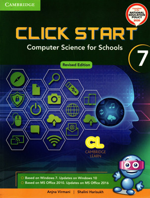 Cambridge, Revised Click Start(Computer Science For Schools) 7(Paperback, ANJNA VIRMANI, SHALINI HARISUKH)