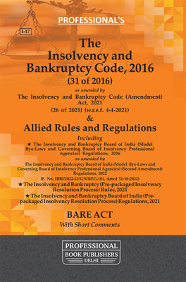 Insolvency And Bankruptcy Code, 2016 As Amended By Insolvency And Bankruptcy(Paperback, Professional)