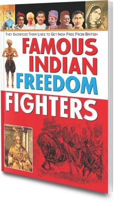 Biography Of Great Leader Famous Indian Freedom Fighters By Sawan(Paperback, Sawan)