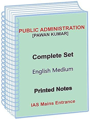 Public Administration Complete Pawan Kumar Printed Note's In English For IAS Mains Spiral-Bound(Spiral Binding, Pawan Kumar)