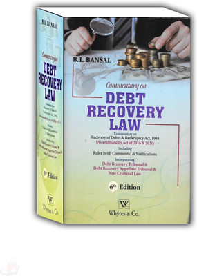 Commentary On DEBT RECOVERY LAW By B L Bansal – Latest 6th Edition July 2025 Release – Whytes & Co(Paperback, B L Bansal)