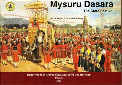 Mysuru Dasara (The State Festival) | English | B R Gopal, La Na Swamy(Hardcover, B R Gopal, La Na Swamy)