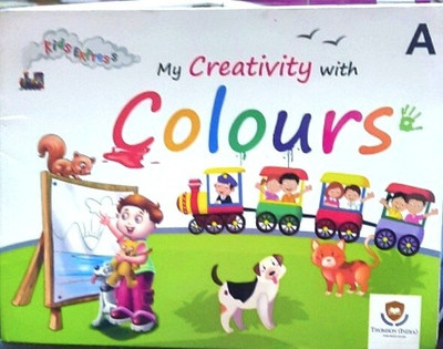 Kids Express My Creativity With Colours-A(Paperback, VASUDHA SHARMA)
