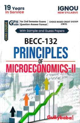 IGNOU BAG. Help Guide (BECC-132, Principles Of Microeconomics-2)(PAPER BINDING, GPH)