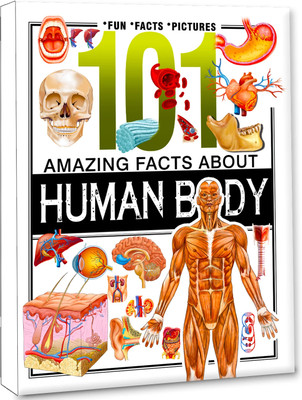 101 Amazing Facts About Human Body Knowledge Encyclopedia(Hardcover, Brijbasi Art Press Limited)