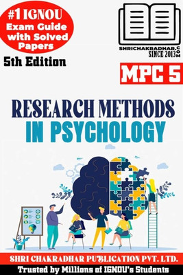 IGNOU MPC 5 Help Book Research Methods In Psychology (5th Edition) (IGNOU Study Notes/Guidebook Chapter-Wise) For Exam Preparations With Solved Latest Previous Year Question Papers (New Syllabus) Including Solved Sample Papers IGNOU MA Psychology IGNOU MAPC 1st Year Mpc5(Paperback, BHAVYA KUMAR SAHN