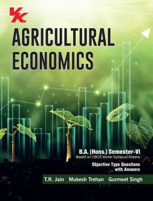 Agricultural Economics Sem- VI BA (DSE) Odisha University (2022-23)(Paperback, T R Jain, Mukesh Trehan, Gurmeet Singh)