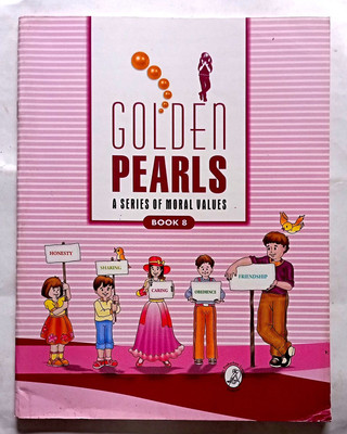 Golden Pearls A Series Of Moral Values Class- 8 (Old Book)(Paperback, Sr Lucy Gonsalves, Seema Ramakrishnan)