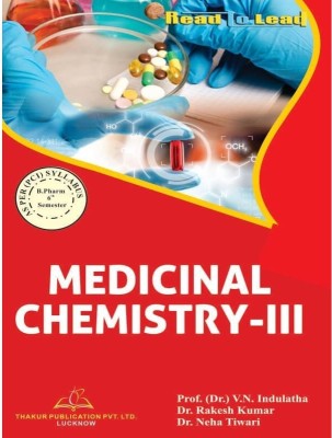 Medicinal Chemistry III B. Pharm Sixth Semester BASED ON PCI NEW SYLLABUS (UPDATED EDITION)
ISBN : 978-93-89627-60-2(Paperback, Dr. (Prof.) V.N. Indulatha Dr. Rakesh Kumar Dr. Neha Tiwari)