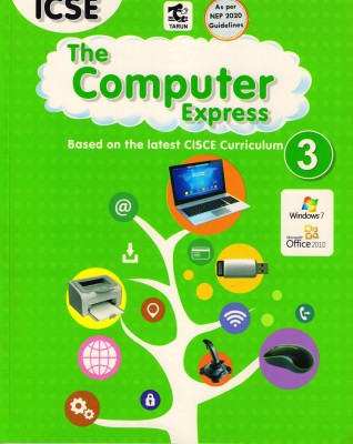 Tarun Icse The Computer Express Class - 3(Paperback, PRACHI SHARMA)