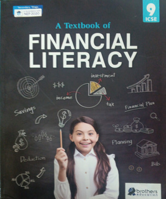A Textbook Of Financial Literacy ICSE Class 9(Pepper back, Team winson)