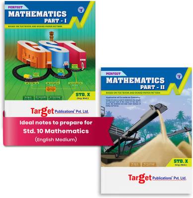 Std 10 Perfect Notes Maths 1 And 2 Books | English And Semi English Medium | SSC Maharashtra State Board | Includes Additional Problems, MCQs And Model Question Paper For Practice | Based On Std 10th New Syllabus | Set Of 2 Books