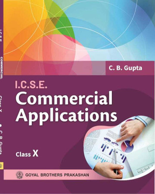 Icse Commercial Applications Class- 10(Paperback, DR.C.B GUPTA.)