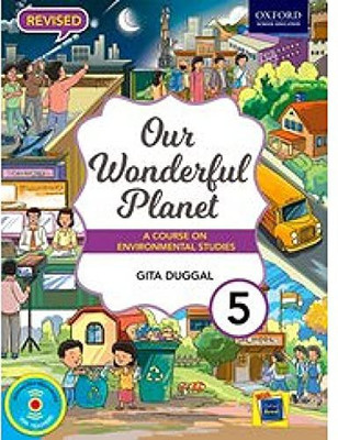 OUR WONDERFUL PLANET Class 5(paperpack, Gita Duggal)
