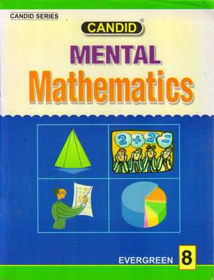 Candid Mental Mathematics Class - 8(Paperback, Vikas Sehgal)