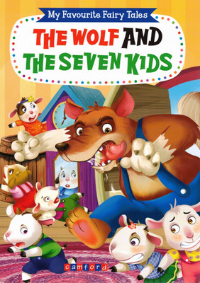The Wolf And The Seven Kids | My Favourite Fairy Tales | Classic Illustrated Story Book For Children | Camford Publications(Paperback, Generic)