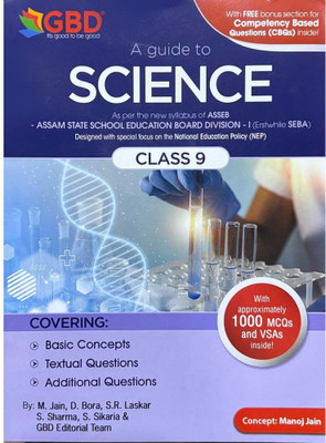 GBD: A Guide To Science For Class 9 In English Medium: Designed With Special Focus On National Education Policy [NEP]: Includes Basic Concepts, Textual Questions And Answers, Additional Questions With Answers(Paperback, M JAIN, S SIKARIA, S SHARMA, D BORA)