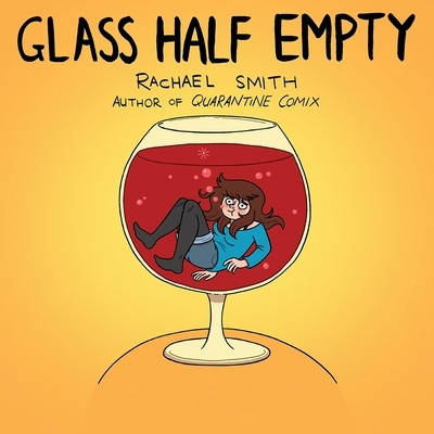 Glass Half Empty(Paperback, Rachael Smith)