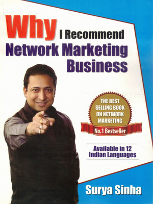 Why I Recommend Network Marketing Business | Surya Sinha | Bestselling Guide On MLM | Available In 12 Indian Languages(Paperback, Surya Sinha)