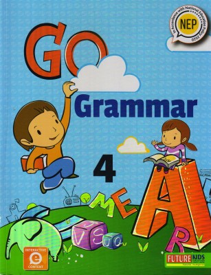 Future Kids, GO GRAMMAR CLASS - 4(Paperback, AMITA VIDYARTHI, SHRADHA ANAND)