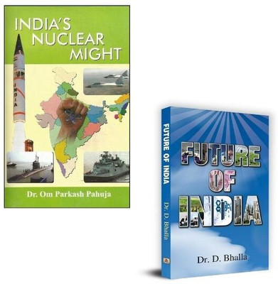 India's Nuclear Might: Examining India's Nuclear Capabilities + Future Of India Books | Global Diplomacy | Arms Control | Nuclear Strategy | India’s Defense Policies | Regional Power | Modern Warfare | Indian Economy (Set Of 2 Books)(Paperback, Om Parkash Pahuja, D. Bhalla) India's Nuclear Might: Examining India's Nuclear Capabilities + Future Of India Books | Global Diplomacy | Arms Control | Nuclear Strategy | India’s Defense Policies | Regional Power | Modern Warfare | Indian Economy (Set Of 2 Books)(Paperback, Om Parkash Pahuja, D. Bhalla)