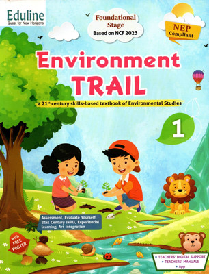 EDULINA, ENVIRONMENT TRAIL(A 21st CENTURY SKILLS-BASED TEXTBOOK OF ENVIRONMENTAL STUDIES) FOUNDATIONAL STAGE - 1(Paperback, SEEMA SUBRAMANAYAM)