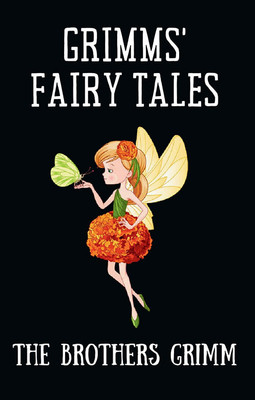 Grimms’ Fairy Tales(Paperback, The Brothers Grimm)