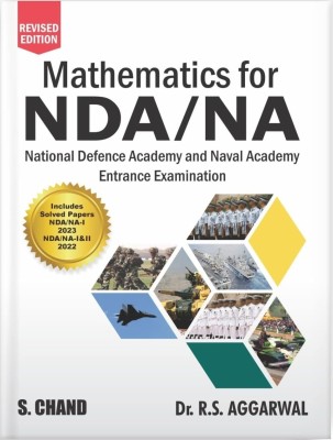 Mathematics For NDA/NA | National Defence Academy And Naval Academy Entrance Examination 2023(Paperback, Dr. R. S. Aggarwal)