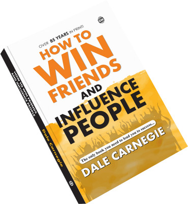 How To Win Friends And Influence People (Paperback) : Timeless Success Literature, Powerful Self-Development Book, All-Time Motivation Classic, Inspirational English Reading(Paperback, Dale Carnegie)