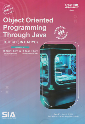 Object Oriented Programming Through Java (Common To B.Tech JNTU-HYD CSE II-Year I-Sem & II-Year II-Sem) Latest 2023-24 Edition(Paperback, SIA Team Of Experts)