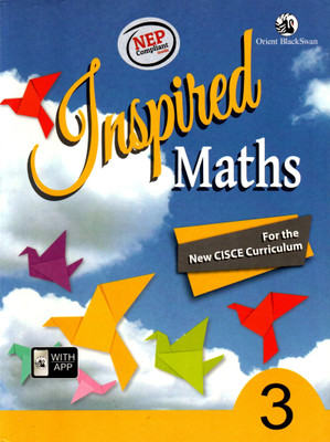 Inspired Maths For The New Cisce Curriculum Class - 3(Paperback, ORIENT TEAM)