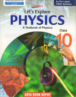 ABD's LET'S EXPLORE PHYSICS FOR CLASS - 10(Paperback, Dr. D.K. Pandey)