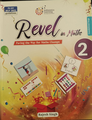 Indiannica Revel In Maths Class-2(perfect paperback, RAJESH SINGH)