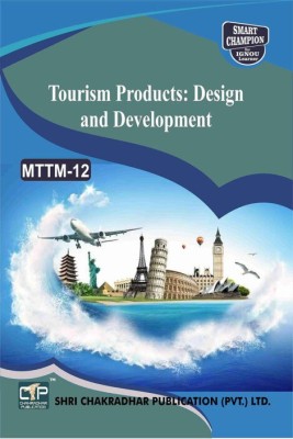 IGNOU MTTM 12 Previous Year Solved Question Paper (December 2021) Tourism Products: Design And Development IGNOU MTTM IGNOU Master Of Tourism And Travel Management Mttm12(Paperback, BHAVYA KUMAR SAHNI)