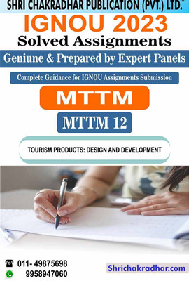 IGNOU MTTM 12 Solved Assignment 2023 Tourism Products: Design And Development IGNOU Solved Assignment MTTM IGNOU Master Of Tourism And Travel Management (2023) Mttm12(Paperback, BHAVYA KUMAR SAHNI)