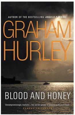 Blood And Honey(Hardcover, Graham Hurley)