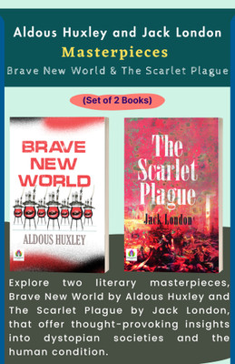 Aldous Huxley And Jack London Masterpieces: Brave New World & The Scarlet Plague (Set Of 2 Books)(Paperback, Aldous Huxley; Jack London)