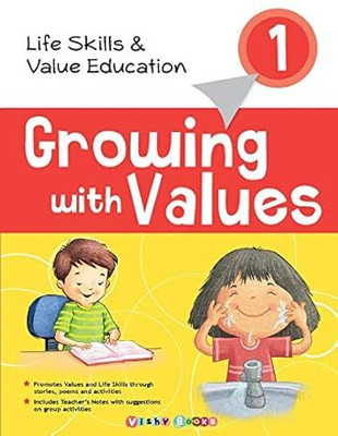 Life Skills & Value Education Growing With Values Class 1(Paperback, SHRADHA ANAND)