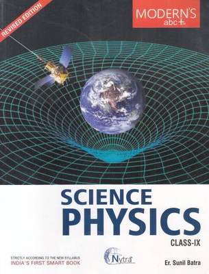 MODERN Abc+ Of SCIENCE PHYSICS CLASS 9 (Revised Edition 2022-23)(Paperback, Er. Sunil Batra)